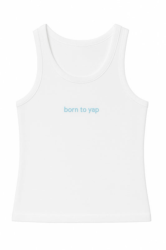 Born to yap SMALL